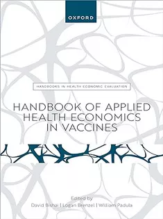 Handbook of Applied Health Economics in Vaccines