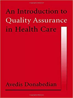 An Introduction to Quality Assurance in Health Care