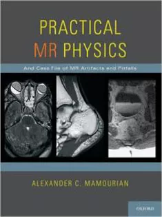 Practical MR Physics