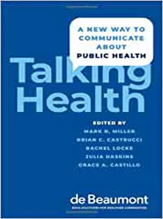 Talking Health: A New Way to Communicate About Public Health