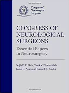 Congress of Neurological Surgeons Essential Papers in Neurosurgery