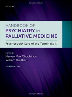 Handbook of Psychiatry in Palliative Medicine