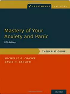Mastery of Your Anxiety and Panic: Therapist Guide