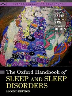 The Oxford Handbook of Sleep and Sleep Disorders (Oxford Library of Psychology)