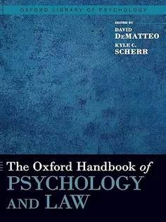 The Oxford Handbook of Psychology and Law