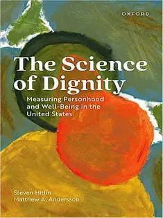 The Science of Dignity: Measuring Personhood and Well