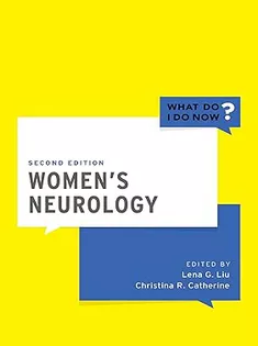 Women's Neurology (What Do I Do Now)