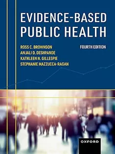 Evidence-Based Public Health, 4Th Edition