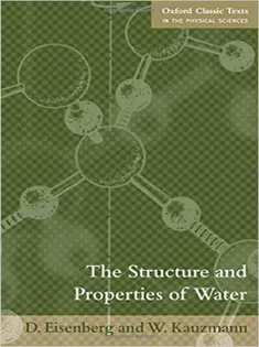 The Structure and Properties of Water