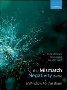 The Mismatch Negativity: A Window to the Brain