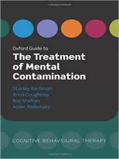 Oxford Guide to the Treatment of Mental Contamination