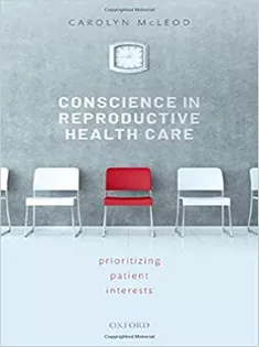 Conscience in Reproductive Health Care