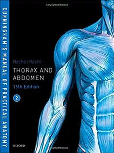 Cunningham's Manual of Practical Anatomy VOL 2 Thorax and Abdomen
