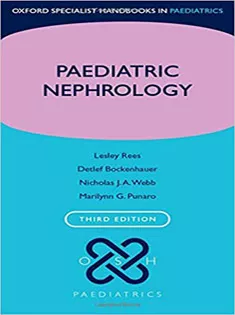 Oxford Paediatric Nephrology Specialist Handbooks in Paediatrics