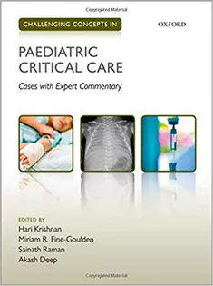 Challenging Concepts in Paediatric Critical Care: Cases with Expert Commentary