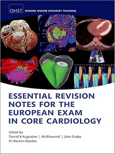 Essential Revision Notes for the European Exam in Core Cardiology, 2Nd Edition