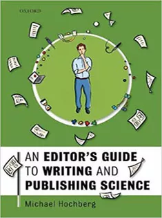 An Editor's Guide to Writing and Publishing Science