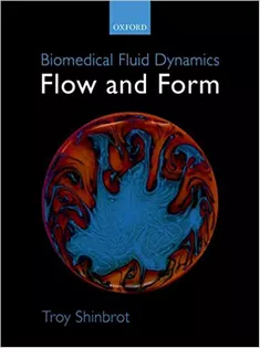 Biomedical Fluid Dynamics: Flow and Form
