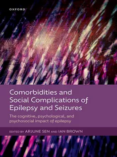 Comorbidities and Social Complications of Epilepsy and Seizures