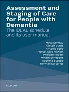 Assessment and Staging of Care of Dementia