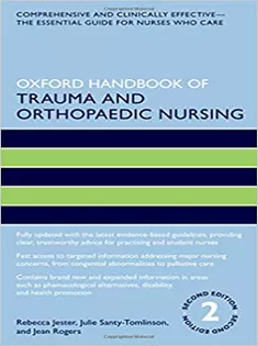 Oxford Handbook of Trauma and Orthopaedic Nursing
