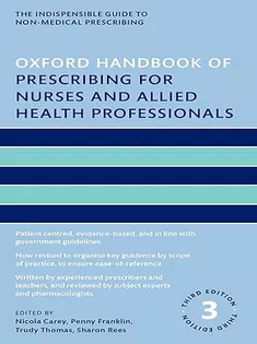 Oxford Handbook of Prescribing for Nurses and Allied Health Professionals (Oxford Handbooks in Nursing)