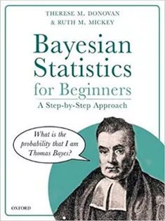 Bayesian Statistics for Beginners: A Step-By-Step Approach