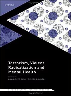 Terrorism, Violent Radicalisation and Mental Health