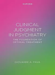 Clinical Judgment in Psychiatry