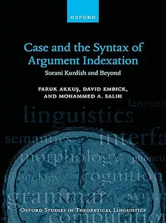 Case and the Syntax of Argument Indexation: Sorani Kurdish and Beyond