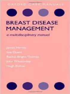 Breast Disease Management: A Multidisciplinary Manual