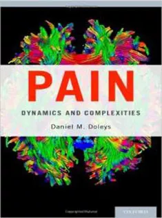Pain: Dynamics and Complexities