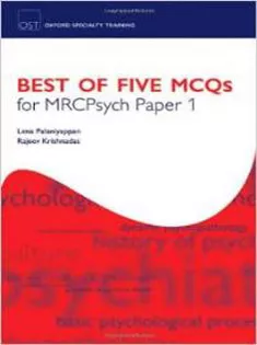 Best of Five MCQs for MRCPsych Paper