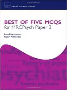 Best of Five MCQs for MRCPsych Paper 3