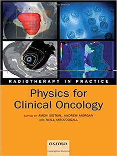 Physics for Clinical Oncology