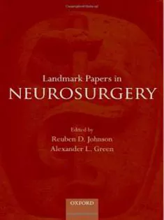 Landmark Papers in Neurosurgery