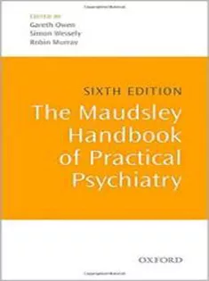 The Maudsley Handbook of Practical Psychiatry