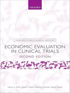 Economic Evaluation in Clinical Trials (Handbooks in Health Economic Evaluation)