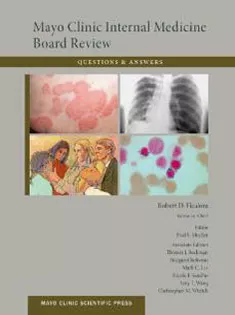 Mayo Clinic Internal Medicine Board Review Questions and Answers