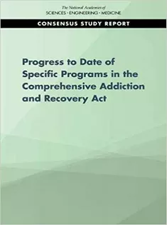 Progress of Four Programs from the Comprehensive Addiction and Recovery ACT