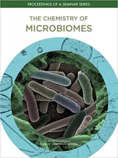 The Chemistry of Microbiomes: Proceedings of A Seminar Series