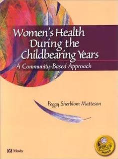 Women's Health During the Childbearing Years
