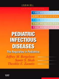 Pediatric Infectious Diseases: Requisites