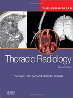 The Requisites : Thoracic Radiology