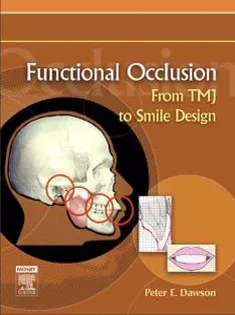 Functional Occlusion: From TMJ to Smile Design