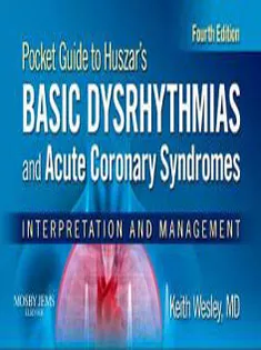 Pocket Guide for Huszar's Basic Dysrhythmias & Acute Coronary Syndromes