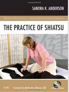 The Practice of Shiatsu