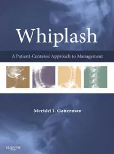 Whiplash: A Patient Centered Approach to Management