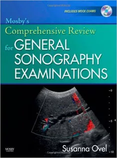 Mosby's Comprehensive Review for General Sonography Examinations