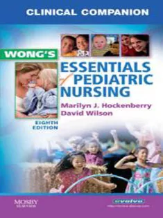 Clinical Companion for Wong's Essentials of Pediatric Nursing
